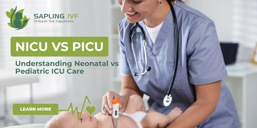 NICU vs PICU difference explained by pediatric doctor caring for newborn baby in neonatal intensive care unit at Sapling Hospitals