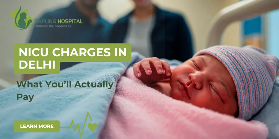 NICU charges in Delhi newborn baby in hospital incubator cost breakdown neonatal intensive care India